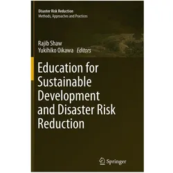 Education for Sustainable Development and Disaster Risk Reduction, Fachbücher von Rajib Shaw, Yukihiko Oikawa