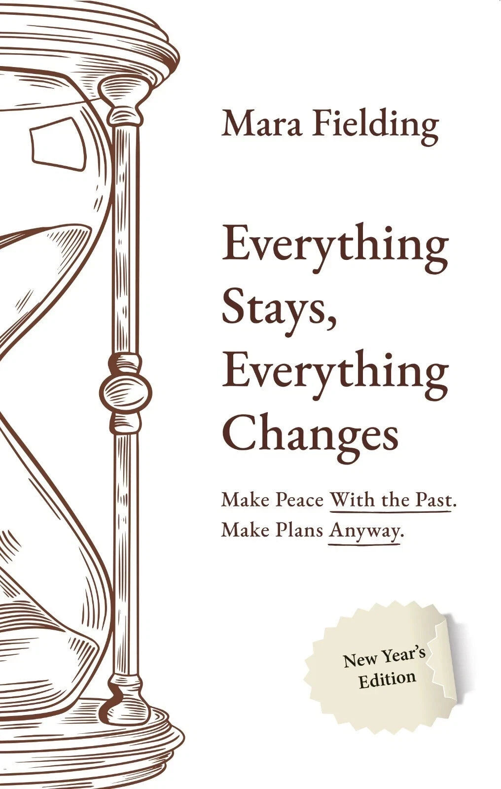 Rupa Publications Everything Stays, Everything Changes by Mara Fielding - Paperback Self-Help Guide for Adults - Make Peace With the Past, Plan Ahead With Hope