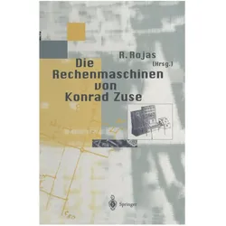 Die Rechenmaschinen von Konrad Zuse, Fachbücher von Raul Rojas