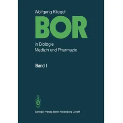 Bor in Biologie, Medizin und Pharmazie, Fachbücher von W. Kliegel