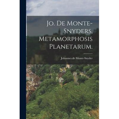 Jo. De Monte-Snyders, Metamorphosis Planetarum., Taschenbuch von Johannes de Monte-Snyder, Hutson Street Press, 978-1-01-777783-3