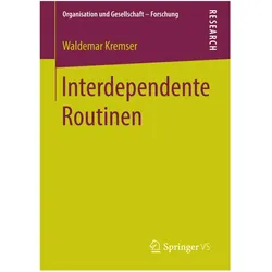 Interdependente Routinen, Fachbücher von Waldemar Kremser