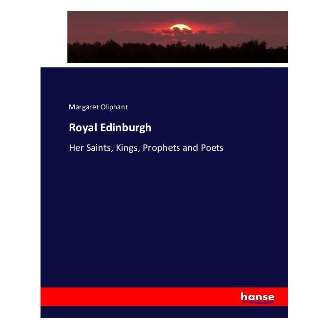 Hansebooks Royal Edinburgh (Englisch, Softcover, Margaret Oliphant) (55858214)