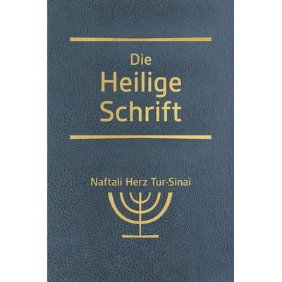 Die Heilige Schrift, Gebundene Ausgabe von Naftali Herz Tur-Sinai, R.Brockhaus, 978-3-417-02011-3