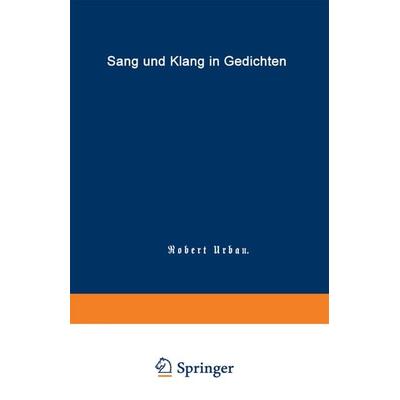 Sang und Klang in Gedichten, Taschenbuch von Robert Urban, Springer Berlin, 978-3-642-51230-8