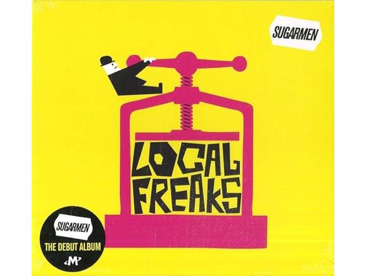 Sugarmen - Local Freaks