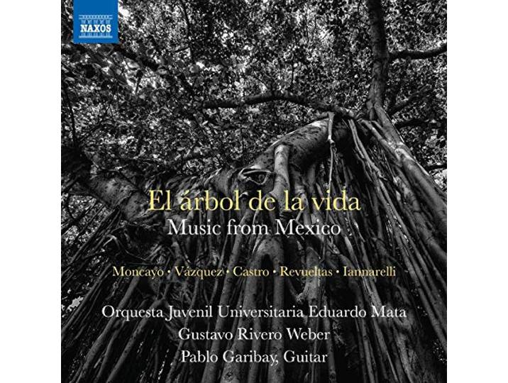 El Arbol de la Vida - Music from Mexico