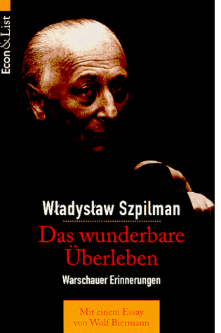 Wladyslaw Szpilman - Das wunderbare Überleben. Warschauer Erinnerungen. - Preis vom 09.10.2026 07:28:09 h