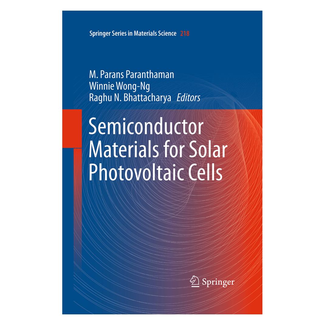 Springer Semiconductor Materials for Solar Photovoltaic Cells (Englisch, Softcover, M. Parans Paranthaman, Raghu N Bhattacharya, Winnie Wong-Ng) (55949191)