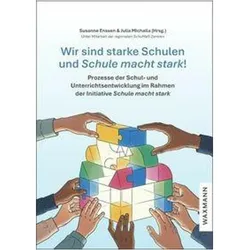 Wir sind starke Schulen und Schule mach, Schulbücher von Susanne Enssen, Julia Michalla