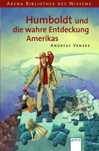 Andreas Venzke - Humboldt und die wahre Entdeckung Amerikas: Lebendige Biographien - Preis vom 10.10.2026 11:48:34 h