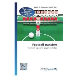 Football transfers, Ratgeber von Lydia D. Thomson-Smith