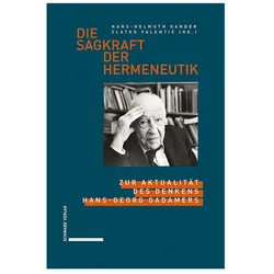 Die Sagkraft der Hermeneutik, Fachbücher von Hans-Helmuth Gander, Zlatko Valentic