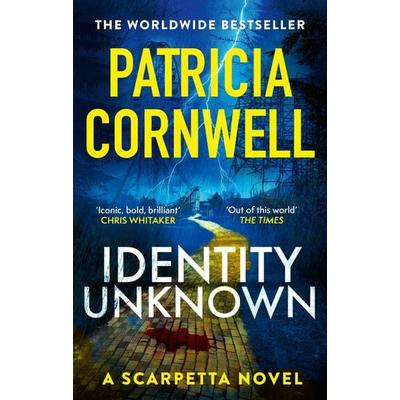 Identity Unknown, Taschenbuch von Patricia Cornwell, Little, Brown Book Group, 978-1-4087-3259-5