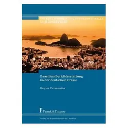 Brasilien-Berichterstattung in der deutschen Presse, Fachbücher von Regina Cazzamatta