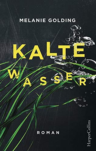 Melanie Golding - Kalte Wasser: Mysterythriller - Preis vom 04.10.2026 03:51:26 h