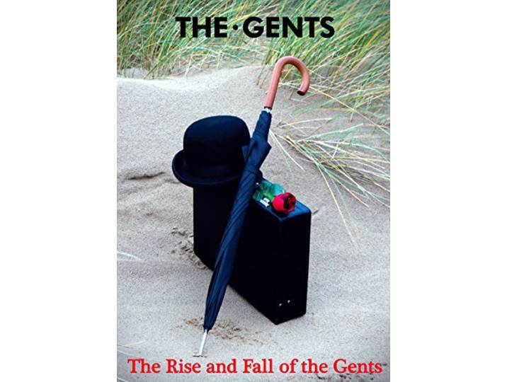 The Gents - The Rise And Fall Of...