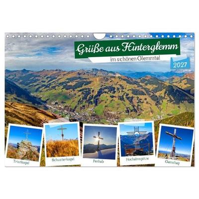 Grüße aus Hinterglemm (Wandkalender 2027 DIN A4 quer), CALVENDO Monatskalender