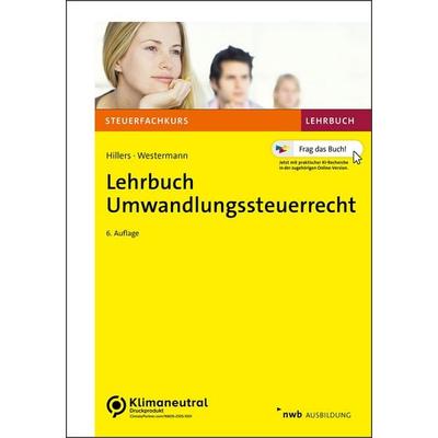 Lehrbuch Umwandlungssteuerrecht, Set von Benjamin Westermann,Jan-Hendrik Hillers, Nwb Verlag, 978-3-482-58506-7