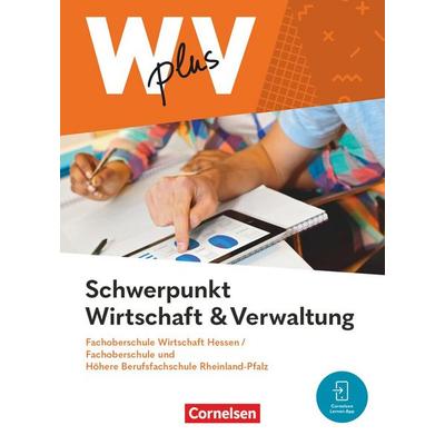 W plus V - Wirtschaft für Fachoberschulen und Höhere Berufsfachschulen - FOS Hessen / FOS und HBFS Rheinland-Pfalz - Ausgabe 2023 - Pflichtbereich