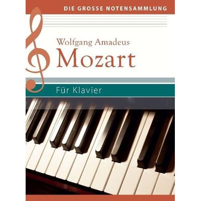 Wolfgang Amadeus Mozart - Für Klavier, Taschenbuch von , Naumann & Göbel, 978-3-625-21393-2