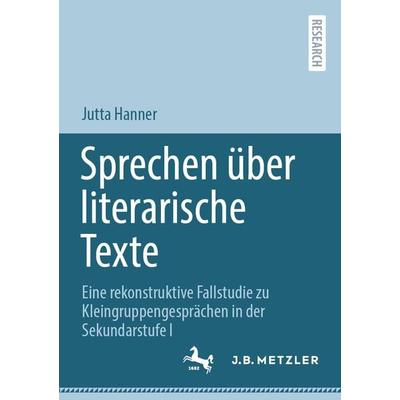 Sprechen über literarische Texte, Taschenbuch von Jutta Hanner, Springer Berlin, 978-3-662-64630-4