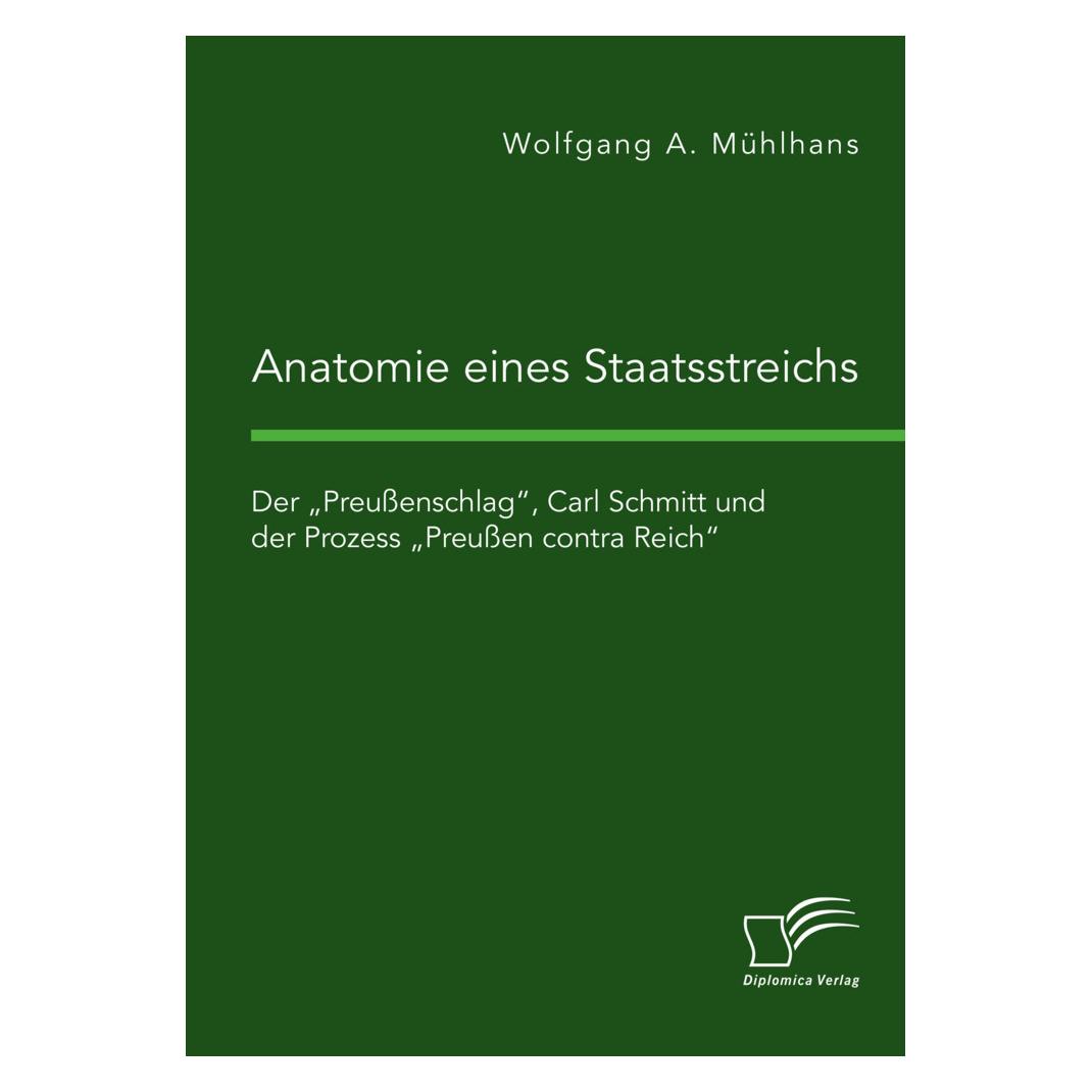 Diplomica Mühlhans:Anatomie eines Staatsstreichs. (Deutsch, Softcover, Wolfgang A Mühlhans) (56171714)