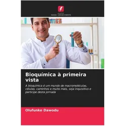 Bioquímica à primeira vista, Fachbücher von Olufunke Dawodu