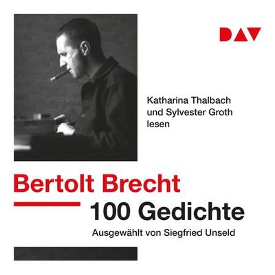 100 Gedichte. Ausgewählt von Siegfried Unseld - Bertolt Brecht, CD, 9783742404077