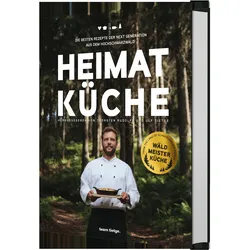 Heimat KÜche, Ratgeber von Aline Wimmer-You, Alexander Maier, Iván Lagunas Romeo, Volker Hupfer, Lorenz Baschnagel, Daniel Frech, Matthias Schwer, Manuel Schwörer, Johannes Dünnebacke, Ulf Tietge, Thorsten Rudolph
