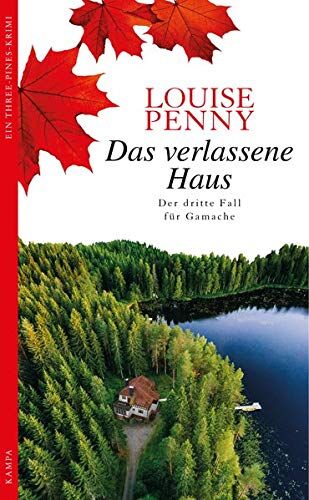 Louise Penny - Das verlassene Haus: Der dritte Fall für Gamache (Ein Fall für Gamache) - Preis vom 10.10.2026 11:48:34 h