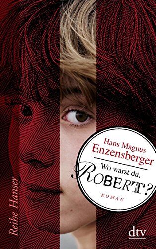 Enzensberger, Hans Magnus - Wo warst du, Robert?: Roman - Preis vom 07.10.2026 11:45:10 h