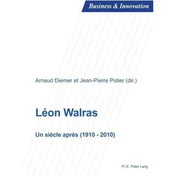 Léon Walras, Fachbücher von Arnaud Diemer, Jean-Pierre Potier