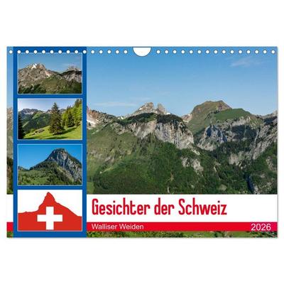 Gesichter der Schweiz - Walliser Weiden (Wandkalender 2026 DIN A4 quer), CALVENDO Monatskalender