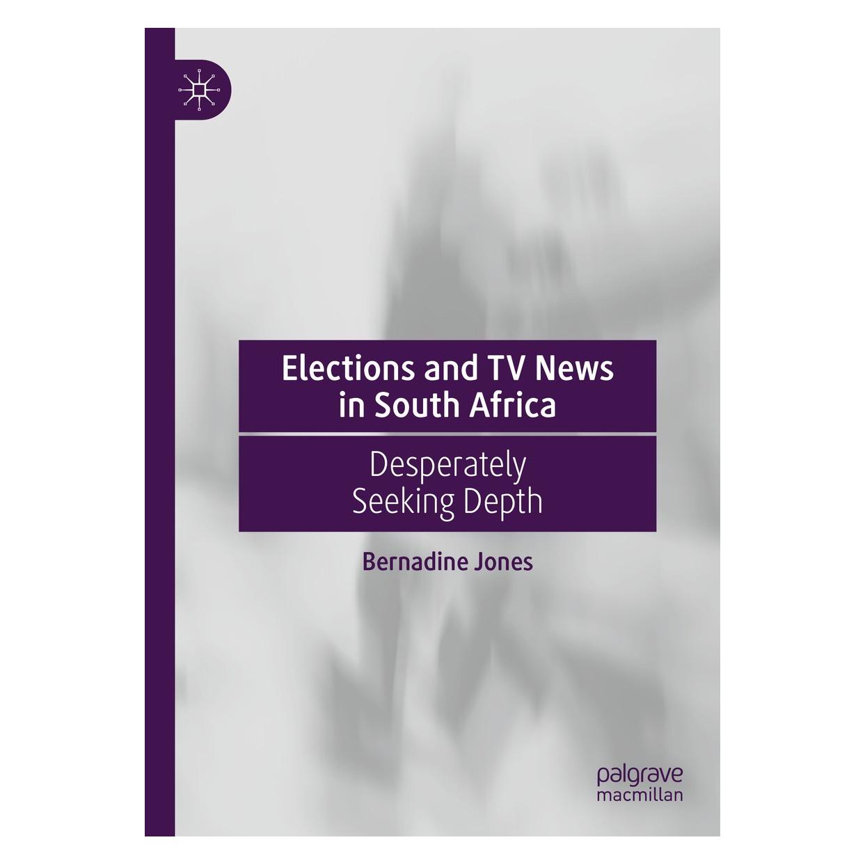 Springer Elections and TV News in South Africa (Englisch, Hardcover, Bernadine Jones) (9783030717919)