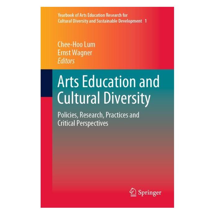 Springer Arts Education and Cultural Diversity (Englisch, Hardcover, Chee-Hoo Lum, Ernst Wagner) (61645208)