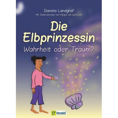 Die Elbprinzessin, Gebundene Ausgabe von Daniela Landgraf, Mentoren-Media-Verlag, 978-3-9864111-9-0