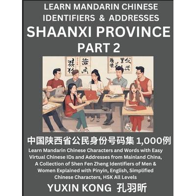 Shaanxi Province of China (Part 2), Taschenbuch von Yuxin Kong, YuxinKong