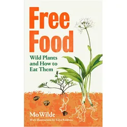Free Food, Ratgeber von Mo Wilde