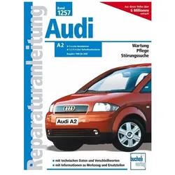 Audi A2 - Baujahre 1998 bis 2002, Ratgeber
