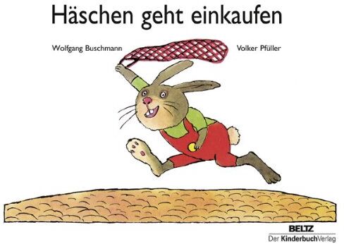 Wolfgang Buschmann - Häschen geht einkaufen: Vierfarbiges Pappbilderbuch - Preis vom 09.10.2026 07:28:09 h