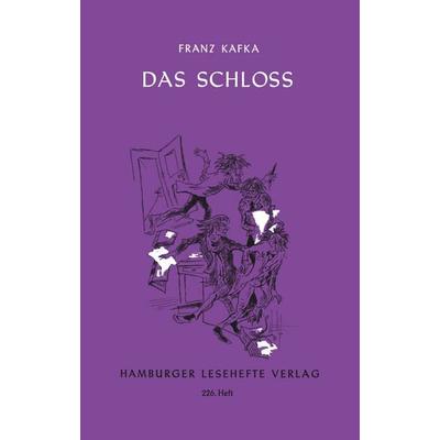 Das Schloss, Taschenbuch von Franz Kafka, Hamburger Lesehefte, 978-3-87291-225-1