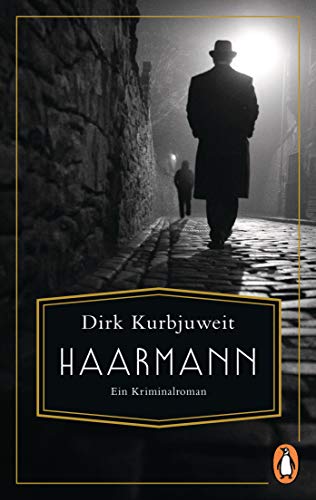 Dirk Kurbjuweit - Haarmann: Ein Kriminalroman - Preis vom 13.10.2026 19:28:25 h