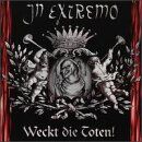 In Extremo - WECKT DIE TOTTEN - Preis vom 08.10.2026 07:26:42 h