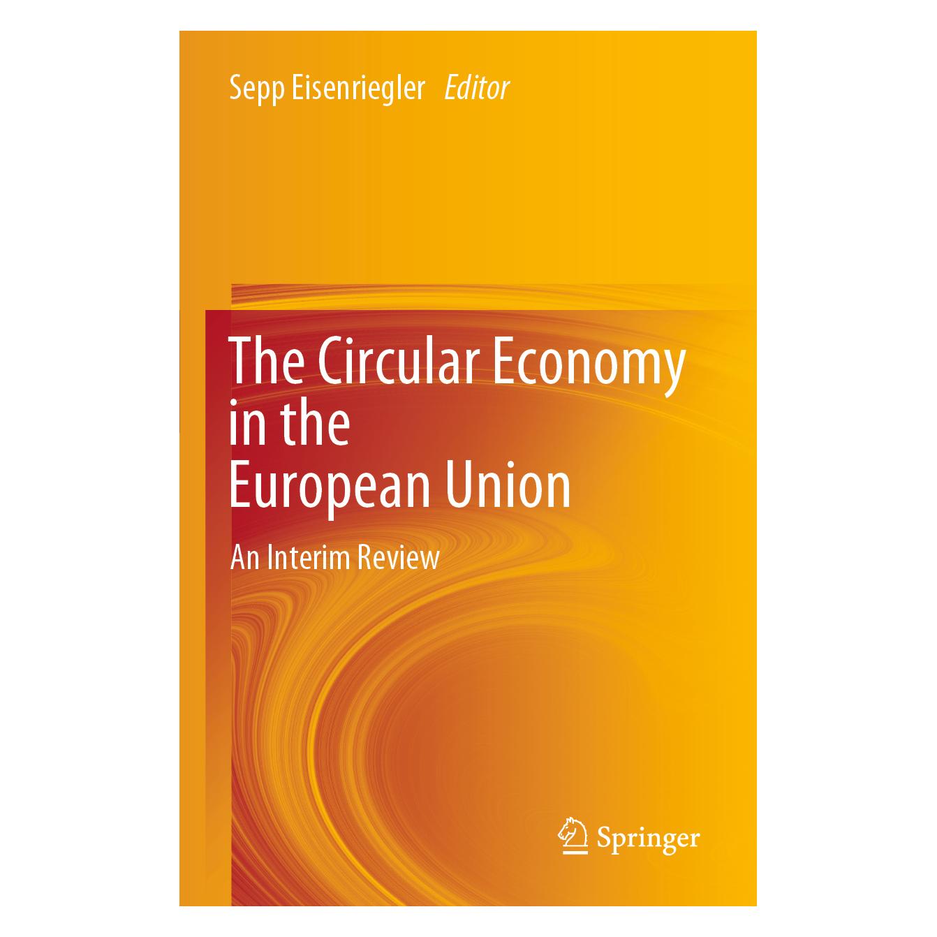 Springer The Circular Economy in the European Union (Englisch, Softcover, Sepp Eisenriegler) (56209601)