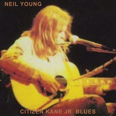 Citizen Kane Jr.Blues1974(Live at The Bottom Line) - Neil Young, CD