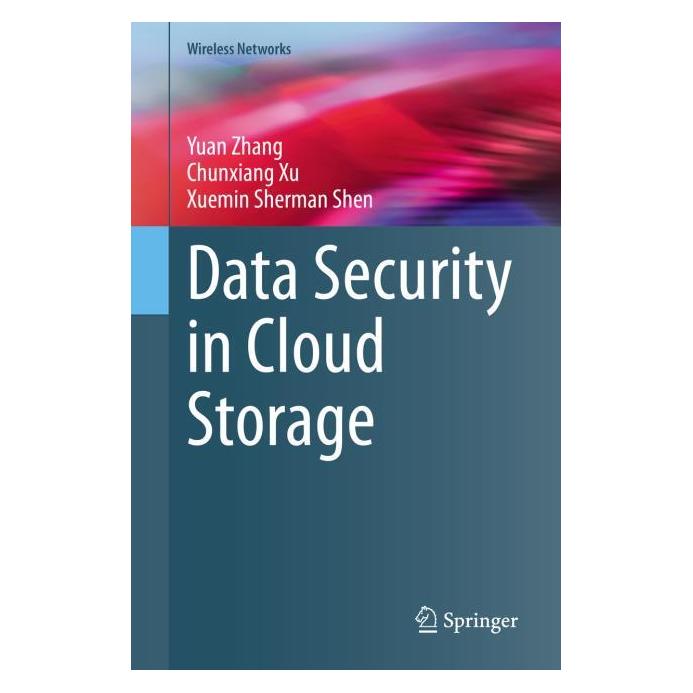 Springer Data Security in Cloud Storage (Englisch, Hardcover, Chunxiang Xu, Xuemin Sherman Shen, Yuan Zhang) (71875461)