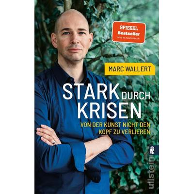 Stark durch Krisen, Taschenbuch von Marc Wallert, Ullstein Taschenbuch