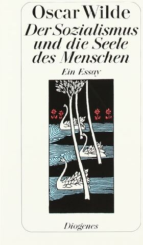 Oscar Wilde - Der Sozialismus und die Seele des Menschen - Preis vom 06.10.2026 07:26:00 h