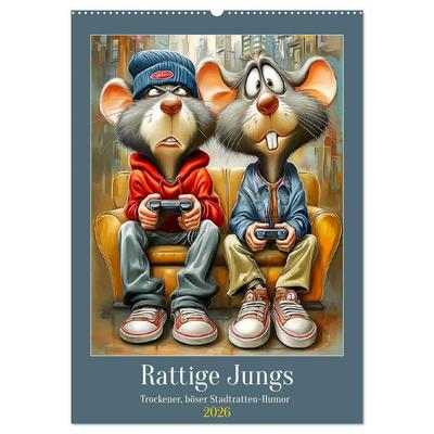 Rattige Jungs. Trockener, böser Stadtratten-Humor (Wandkalender 2026 DIN A2 hoch), CALVENDO Monatskalender